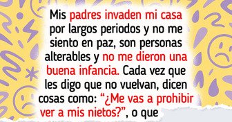 Me mudé para encontrar paz, pero mis padres siguen invadiendo mi hogar, ¿soy mala por querer botarlos?