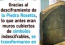 La Piedra Rosetta: el hallazgo inesperado que le devolvió la voz a una civilización antigua