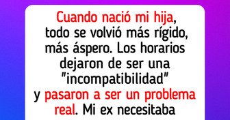 Me niego a que mi ex esposa me diga cuándo puedo ver a mi hija